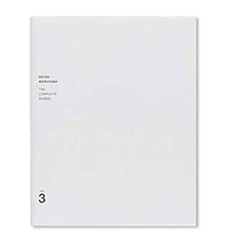 Amazon.co.jp: 森山大道全作品集 (Vol.3) : 本